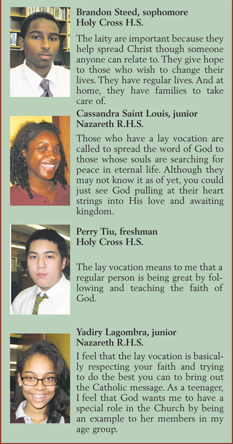 Youth Views: Brandon Steed, sophomore, Holy Cross H.S.; Cassandra Saint Louis, junior, Nazareth R.H.S.; Perry Tiu, freshman, Holy Cross H.S.; Yadiry Lagombra, junior, Nazareth R.H.S.