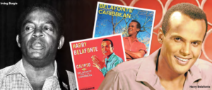 How Harry Belafonte and Irving Burgie Helped Popularize Caribbean Calypso Music