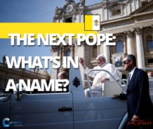 What’s in a Name? The Significance of Papal Monikers
